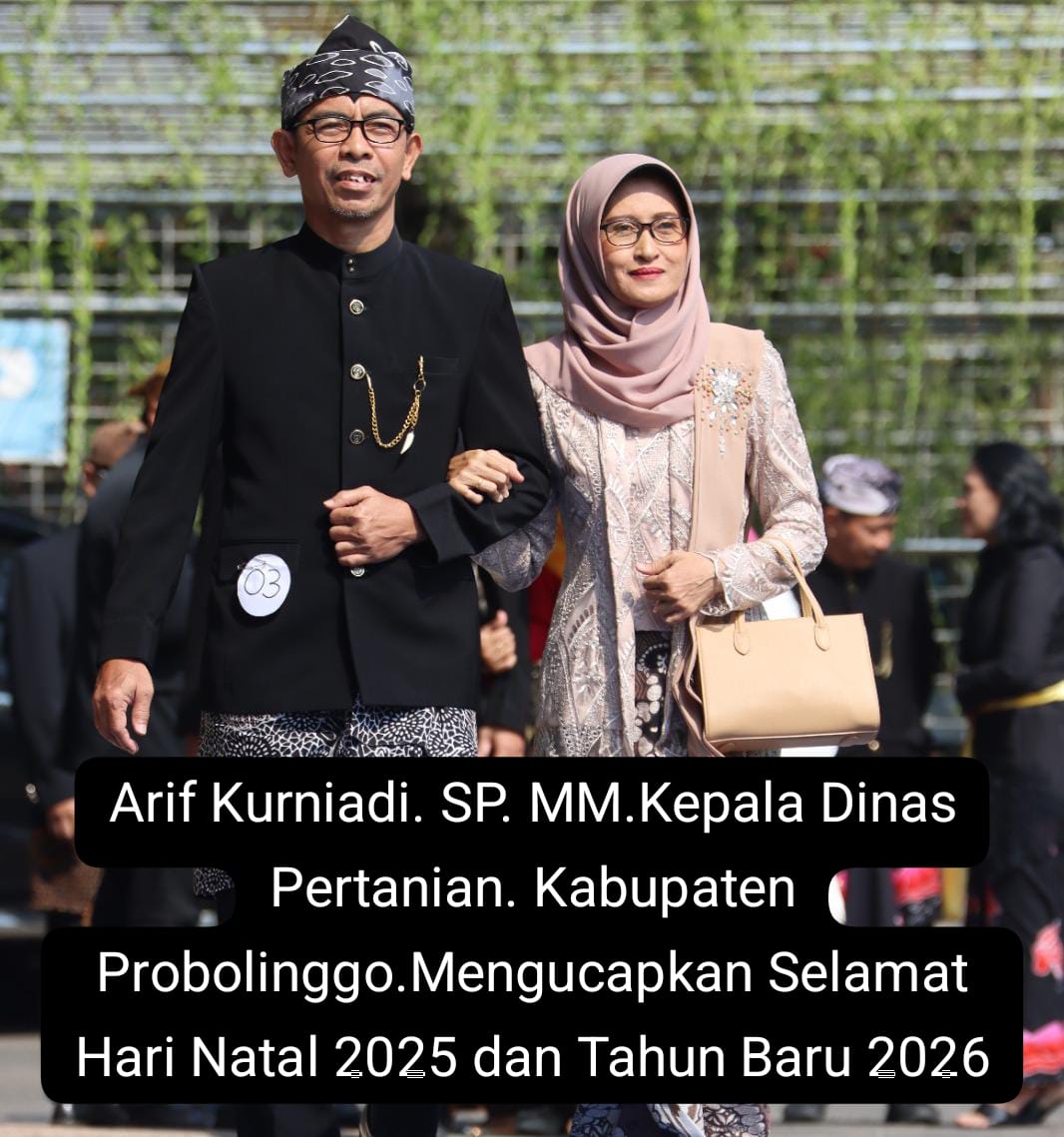Kepala Dinas Pertanian Kab.Probolinggo Arif Kurniadi SP.MM Mengucapkan Selamat Hari Natal 2025 dan Tahun Baru 2026