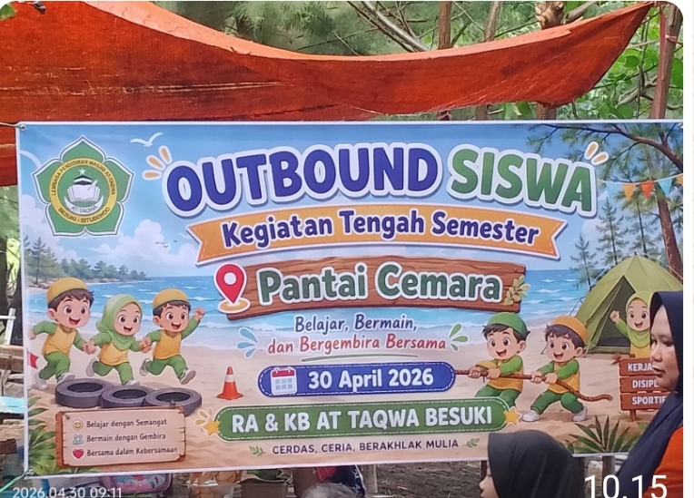 QUTBOND SISWA RA & KB AT TAQWA BESUKI: BELAJAR SAMBIL BERMAIN DI PANTAI CEMARA